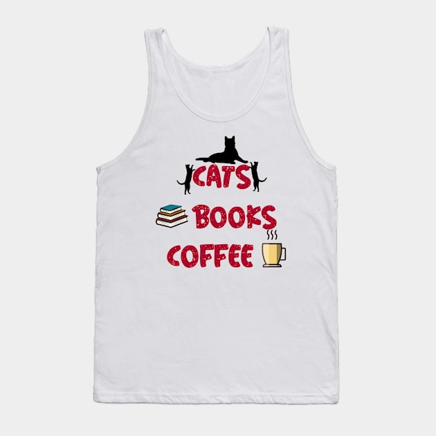 Cats, Books, & Coffee Tank Top by DavidIWilliams